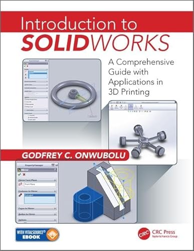 9781498731195: Introduction to SolidWorks: A Comprehensive Guide with Applications in 3D Printing
