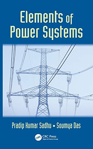 9781498734462: Elements of Power Systems