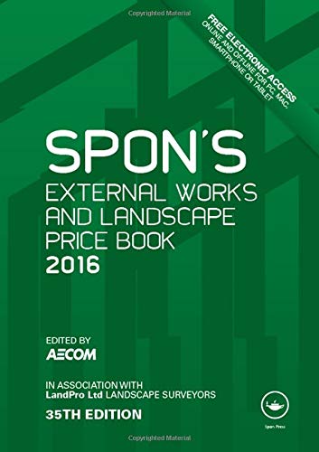 9781498734912: Spon's External Works and Landscape Price Book 2016 (Spon's Price Books)