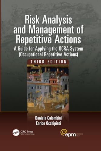 Immagine dell'editore per Risk Analysis and Management of Repetitive Actions: A Guide for Applying the OCRA System (Occupational Repetitive Actions), Third Edition (Ergonomics Design & Mgmt. Theory & Applications) venduto da California Books