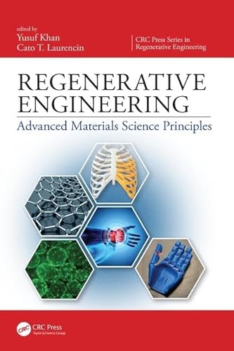 Stock image for Regenerative Engineering : Advanced Materials Science Principles, 1St Edition for sale by Basi6 International