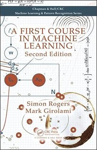 Imagen de archivo de A First Course in Machine Learning a la venta por ThriftBooks-Atlanta
