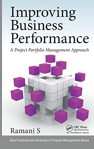 Imagen de archivo de Improving Business Performance: A Project Portfolio Management Approach a la venta por Blackwell's