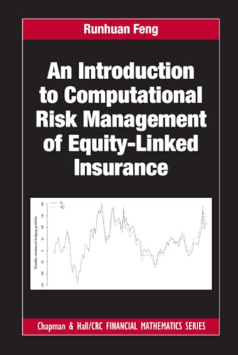 Stock image for AN INTRODUCTION TO COMPUTATIONAL RISK MANAGEMENT OF EQUITY-LINKED INSURANCE for sale by Books Puddle