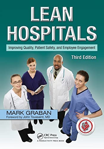 Imagen de archivo de Lean Hospitals: Improving Quality, Patient Safety, and Employee Engagement a la venta por ThriftBooks-Atlanta