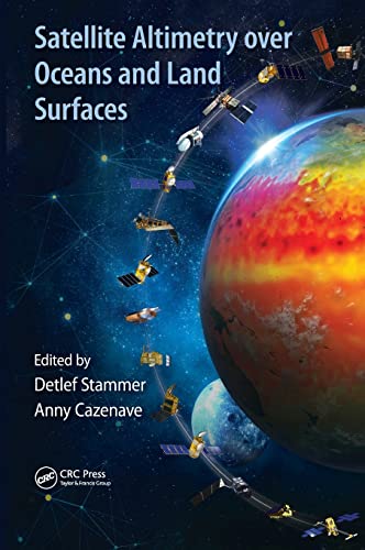 Stock image for Satellite Altimetry Over Oceans and Land Surfaces (Earth Observation of Global Changes) for sale by Lucky's Textbooks