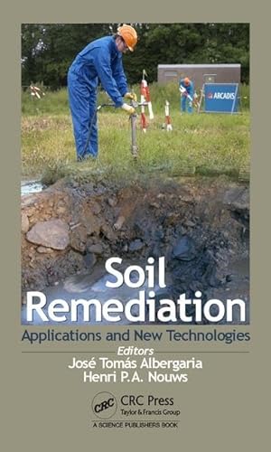 9781498743617: Soil Remediation: Applications and New Technologies