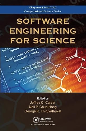 Stock image for SOFTWARE ENGINEERING FOR SCIENCE for sale by Books Puddle
