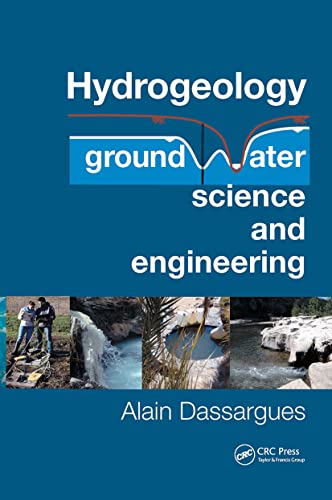 9781498744003: Hydrogeology: Groundwater Science and Engineering