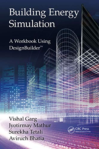 Beispielbild fr Building Energy Simulation: A Workbook Using Designbuilder zum Verkauf von Revaluation Books