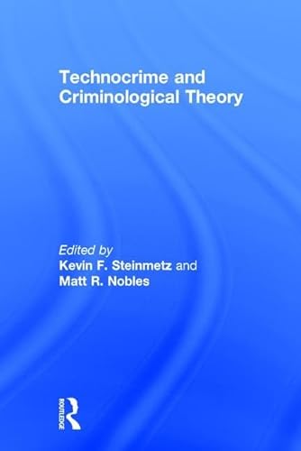 Stock image for Technocrime and Criminological Theory for sale by Chiron Media
