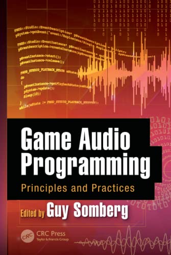 Stock image for Game Audio Programming: Principles and Practices for sale by Blackwell's