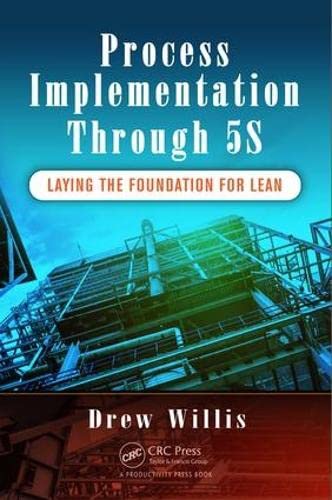 Imagen de archivo de Process Implementation Through 5S: Laying the Foundation for Lean a la venta por SecondSale