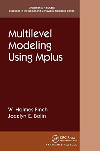 Stock image for Multilevel Modeling Using Mplus (Chapman & Hall/CRC Statistics in the Social and Behavioral Sciences) for sale by Open Books