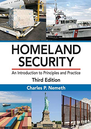 Imagen de archivo de Homeland Security: An Introduction to Principles and Practice, Third Edition a la venta por Byrd Books