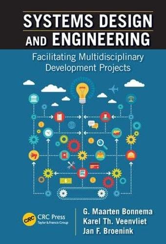 Beispielbild fr Systems Design and Engineering: Facilitating Multidisciplinary Development Projects zum Verkauf von Blackwell's
