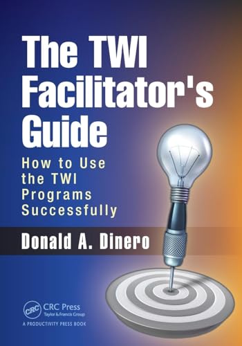 

The TWI Facilitator's Guide [Soft Cover ]