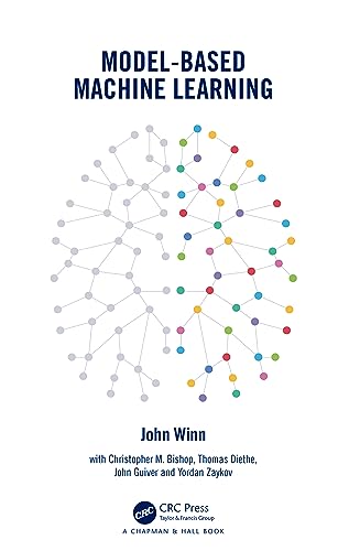 9781498756815: Model-Based Machine Learning