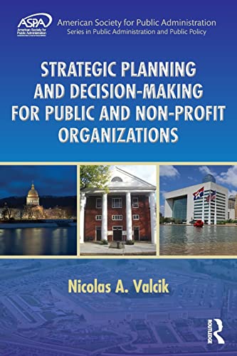 Beispielbild fr Strategic Planning and Decision-Making for Public and Non-Profit Organizations zum Verkauf von Blackwell's
