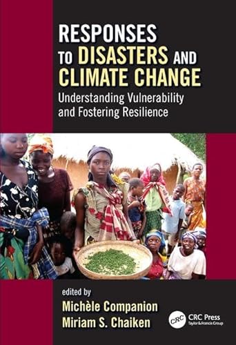 Stock image for Responses to Disasters and Climate Change: Understanding Vulnerability and Fostering Resilience for sale by GF Books, Inc.