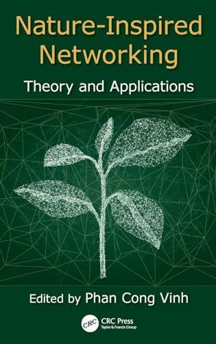 9781498761505: Nature-Inspired Networking: Theory and Applications