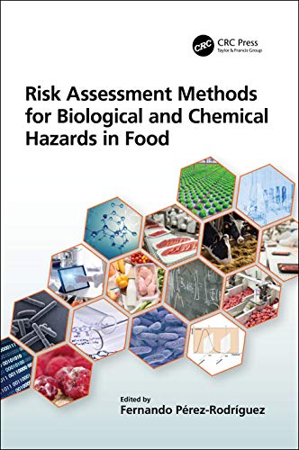 Stock image for Risk Assessment Methods for Biological and Chemical Hazards in Food for sale by Ria Christie Collections