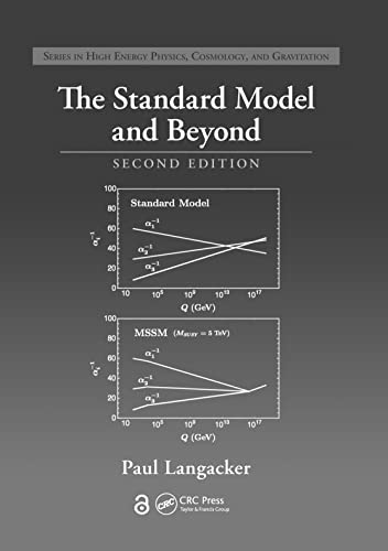 9781498763219: The Standard Model and Beyond (Series in High Energy Physics, Cosmology and Gravitation)