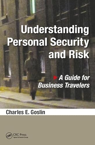 Beispielbild fr Understanding Personal Security and Risk: A Guide for Business Travelers zum Verkauf von Chiron Media