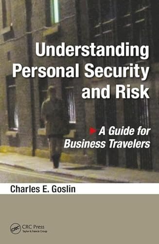 9781498765787: Understanding Personal Security and Risk: A Guide for Business Travelers