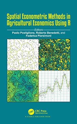 Imagen de archivo de Spatial Econometric Methods in Agricultural Economics Using R a la venta por Books From California