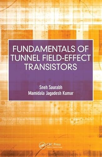 Stock image for Fundamentals of Tunnel Field-Effect Transistors for sale by Reuseabook