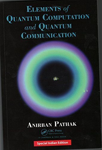 Stock image for ELEMENTS OF QUANTUM COMPUTATION AND QUANTUM COMMUNICATION for sale by dsmbooks