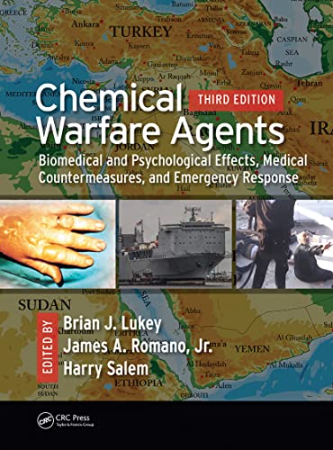 Beispielbild fr Chemical Warfare Agents: Biomedical and Psychological Effects, Medical Countermeasures, and Emergency Response, Third Edition zum Verkauf von Revaluation Books