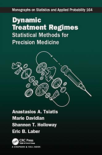 Stock image for Dynamic Treatment Regimes: Statistical Methods for Precision Medicine (Chapman & Hall/CRC Monographs on Statistics and Applied Probability) for sale by BooksRun