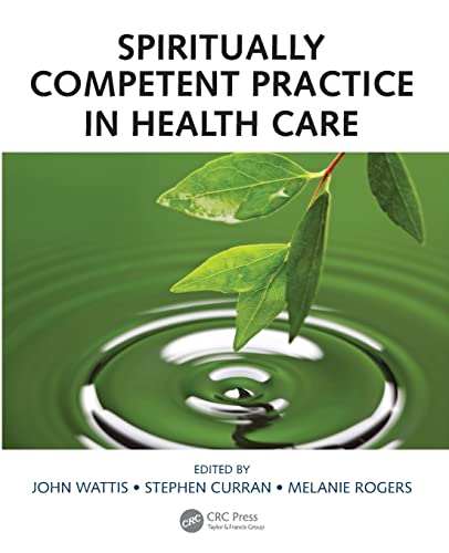 Beispielbild fr Spiritually Competent Practice in Health Care zum Verkauf von Zoom Books Company