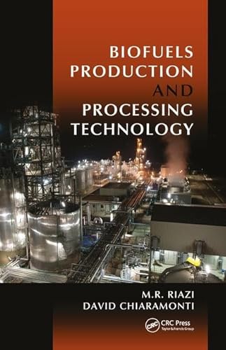 9781498778930: Biofuels Production and Processing Technology