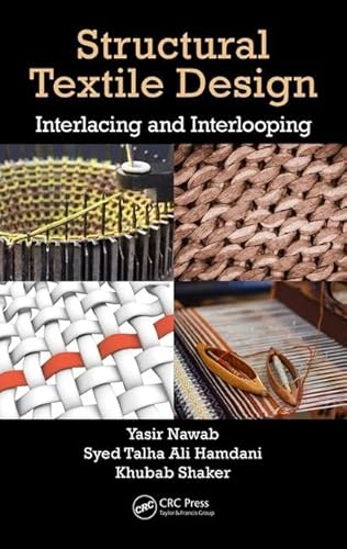 Stock image for STRUCTURAL TEXTILE DESIGN INTERLACING AND INTERLOOPING (HB 2017) for sale by Romtrade Corp.