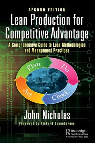 9781498780889: Lean Production for Competitive Advantage: A Comprehensive Guide to Lean Methodologies and Management Practices, Second Edition