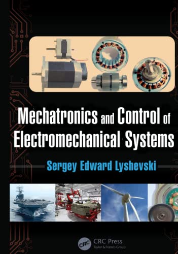 Beispielbild fr Mechatronics and Control of Electromechanical Systems zum Verkauf von HPB-Red