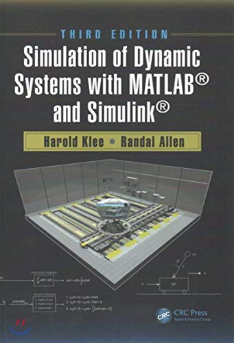 9781498787772: Simulation of Dynamic Systems with MATLAB and Simulink