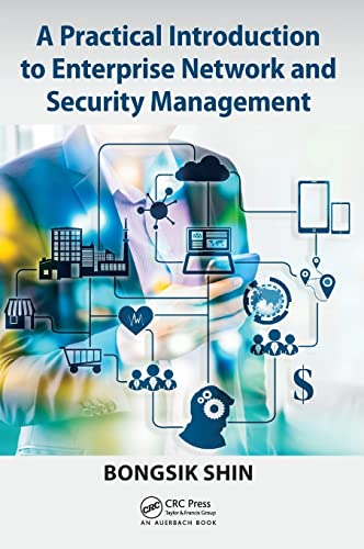 Imagen de archivo de A Practical Introduction to Enterprise Network and Security Management a la venta por Indiana Book Company