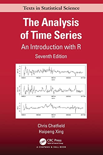 Stock image for The Analysis of Time Series: An Introduction with R (Chapman & Hall/CRC Texts in Statistical Science) for sale by HPB-Red