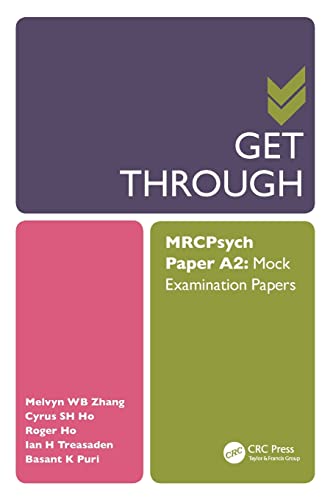 Stock image for Get Through MRCPsych Paper A2 : Mock Examination Papers for sale by Better World Books Ltd