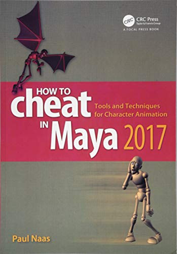 Beispielbild fr How to Cheat in Maya 2017: Tools and Techniques for Character Animation zum Verkauf von BooksRun