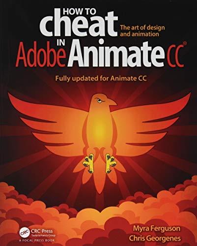 Stock image for How to Cheat in Adobe Animate CC: The art of design and animation for sale by BooksRun