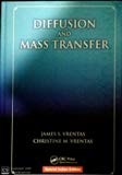 Stock image for Diffusion and Mass Transfer for sale by Mispah books