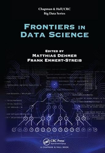 9781498799324: Frontiers in Data Science (Chapman & Hall/CRC Big Data Series)