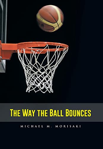 Imagen de archivo de The Way the Ball Bounces a la venta por PBShop.store US