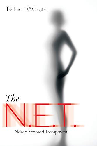 Stock image for The NET Naked Exposed Transparent for sale by PBShop.store US