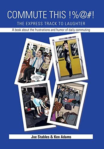 Stock image for Commute This The Express Track to Laughter for sale by PBShop.store US